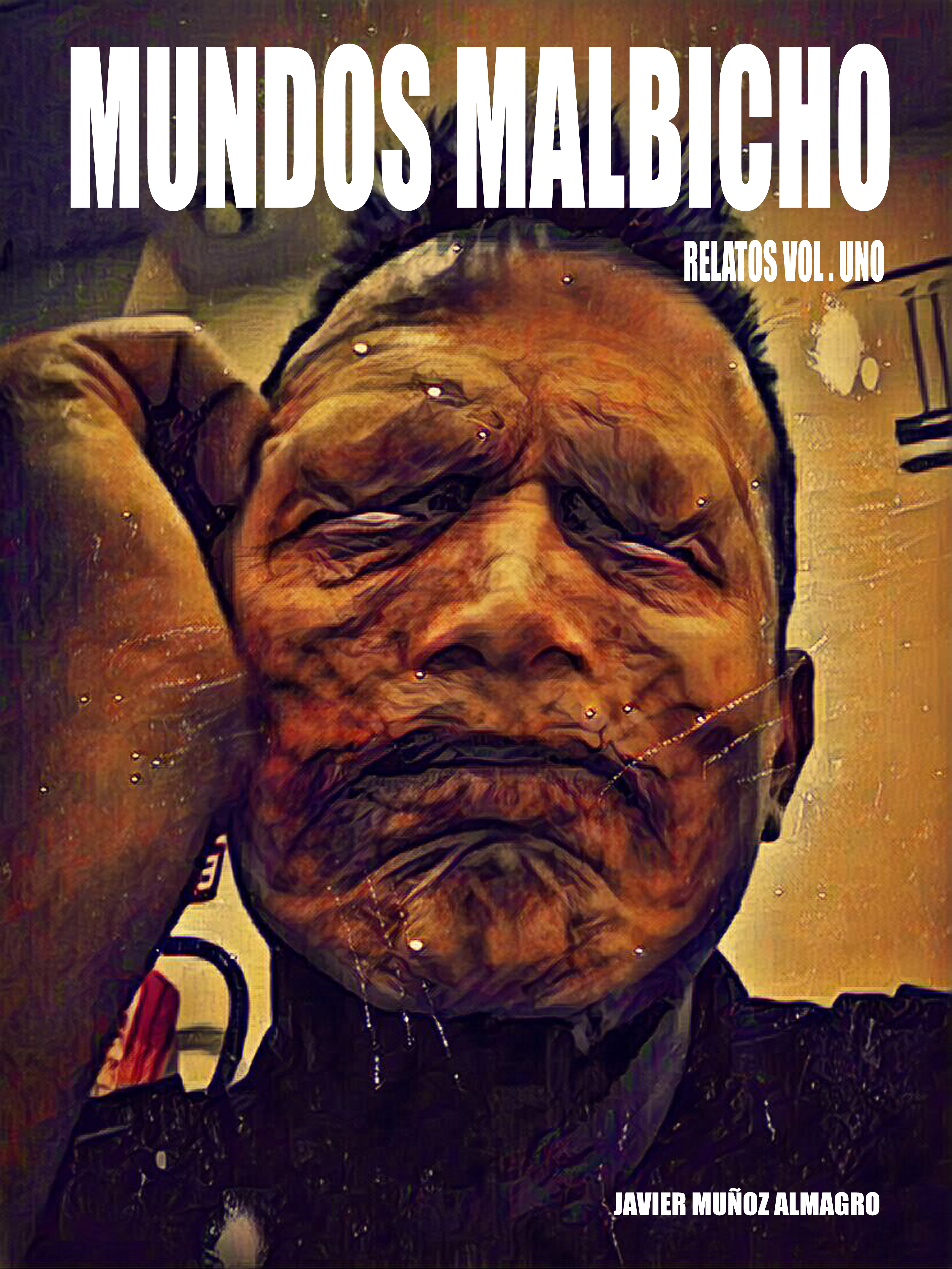 MUNDOS MALBICHO. RELATOS